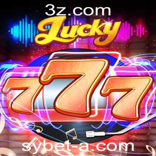 Descubra a Emoção do Jogo Lucky777 e o Fascínio do Sy Bet